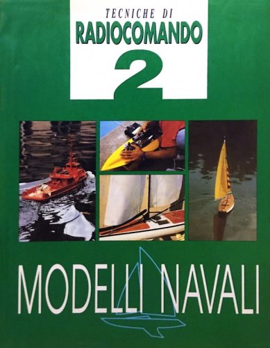Tecniche di radiocomando vol.2