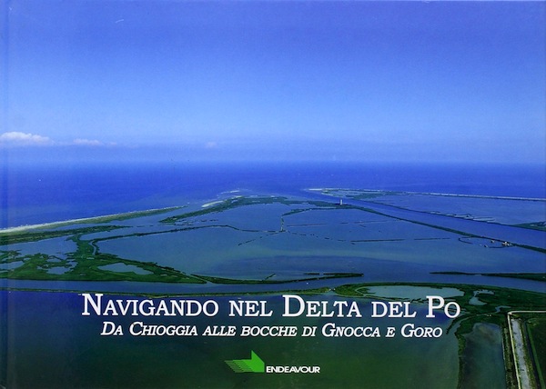 Navigando nel Delta del Po