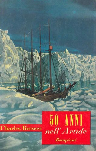 Cinquant'anni nell'Artide