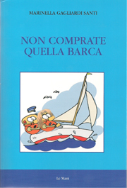 Non comprate quella barca