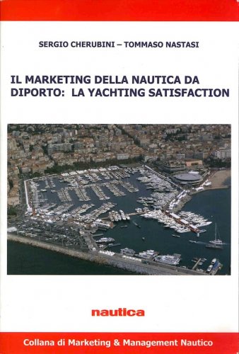 Marketing della nautica da diporto: la yachting satisfaction