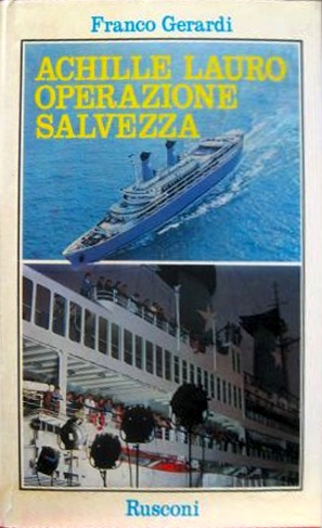 Achille Lauro operazione salvezza