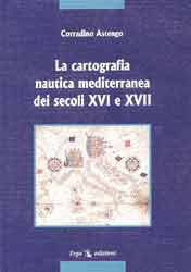 Cartografia nautica mediterranea dei secoli XVI e XVII