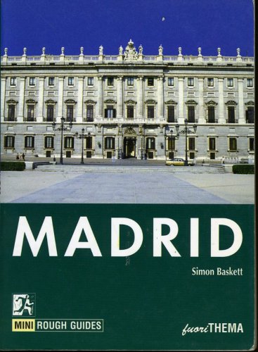 Madrid - mini rough guide