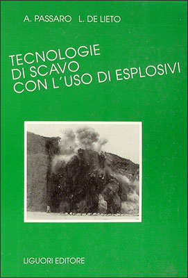 Tecnologie di scavo con l'uso di esplosivi