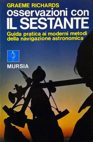 Osservazioni con il sestante - edizione rilegata