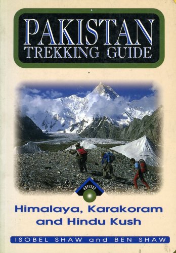 Pakistan - trekking guide - Himalaya, Karakorum and Hindu