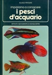Impariamo a conoscere i pesci d'acquario