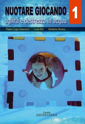 Nuotare giocando vol.1