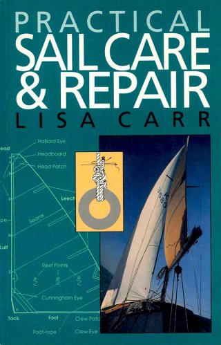 Practical sailcare & repair