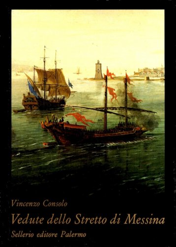 Vedute dello Stretto di Messina