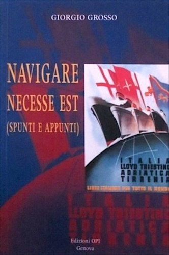 Navigare necesse est