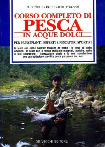 Corso completo di pesca in acque dolci