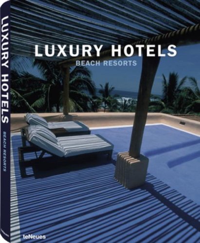 Luxury hotels beach resorts