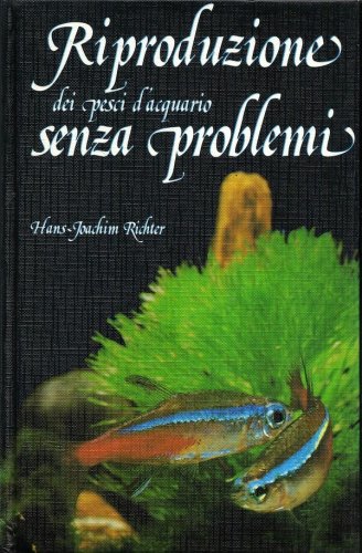 Riproduzione dei pesci d'acquario senza problemi