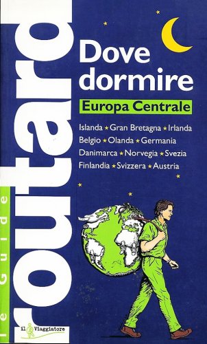Dove dormire Europa centrale