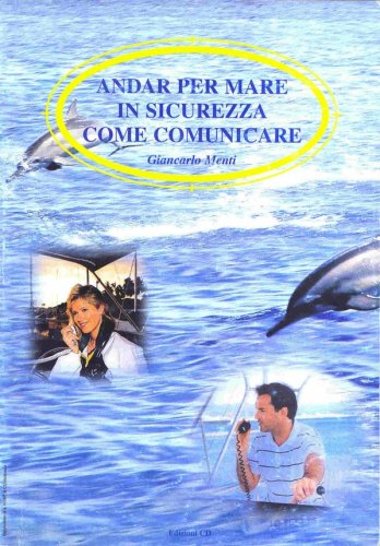 Andar per mare in sicurezza come comunicare