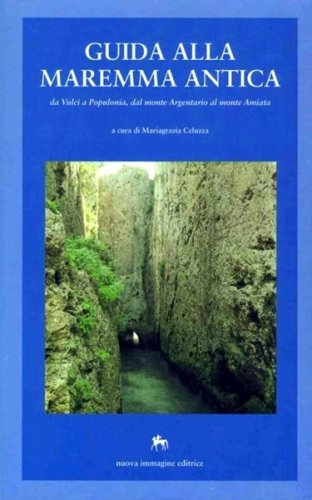 Guida alla Maremma antica