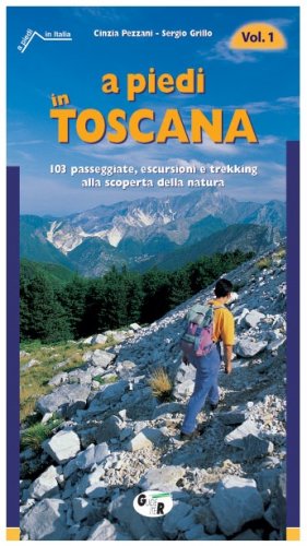 A piedi in Toscana vol.1
