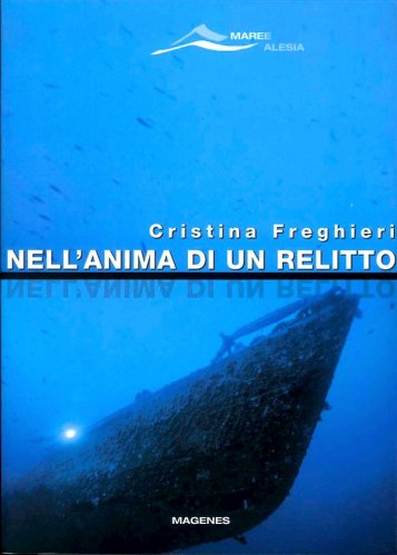 Nell'anima di un relitto