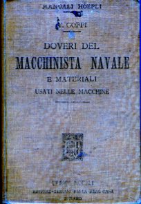 Doveri del macchinista navale e i materiali usati nelle macchine