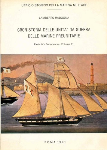 Cronistoria delle unità da guerra delle marine preunitarie