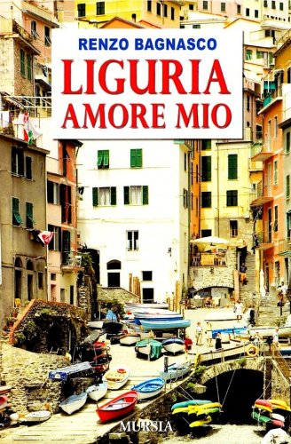 Liguria amore mio