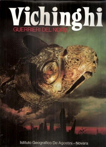 Vichinghi, guerrieri del Nord