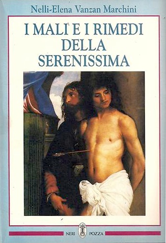 Mali e rimedi della Serenissima