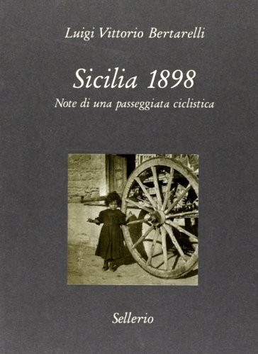Sicilia 1898 note di una passeggiata ciclistica