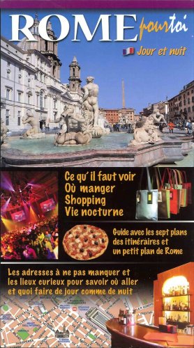 Rome por toi jour et nuit