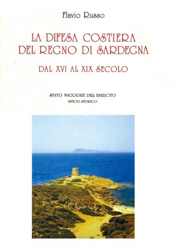 Difesa costiera del Regno di Sardegna dal XVI secolo al XIX secolo