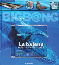 Balene e altri mammiferi marini - con CD-ROM Mac-Win