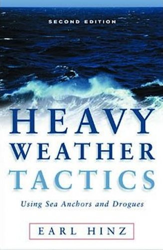 Heavy weather tactics