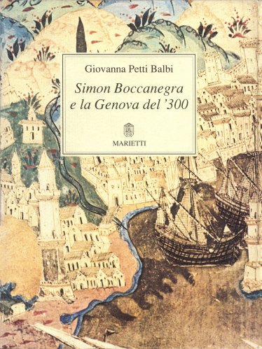 Simon Boccanegra e la Genova del '300