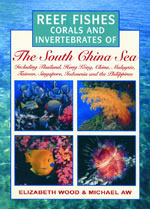 Reef fishes corals and invertebrates of the South China sea