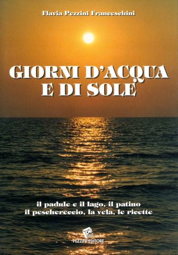 Giorni d'acqua e di sole