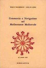 Commercio e navigazione nel Mediterraneo Medioevale