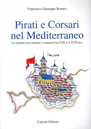 Pirati e corsari nel Mediterraneo