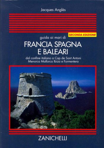 Guida ai mari di Francia Spagna e Baleari