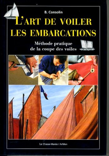Art de voiler les embarcations