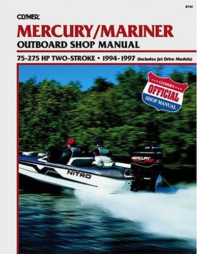 Mercury Mariner outboard shop manual 75-275 HP two stroke 1994-1997