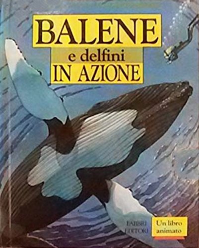 Balene e delfini in azione