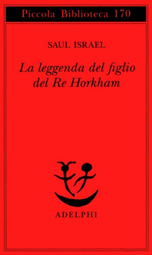 Leggenda del figlio del Re Horkham