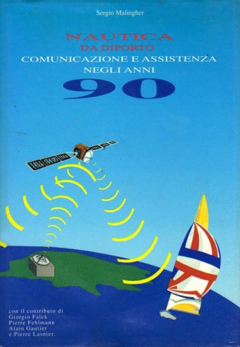 Nautica da diporto comunicazione e assistenza negli anni '90