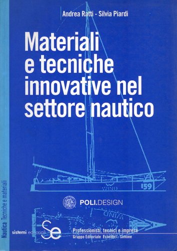 Materiali e tecniche innovative nel settore nautico