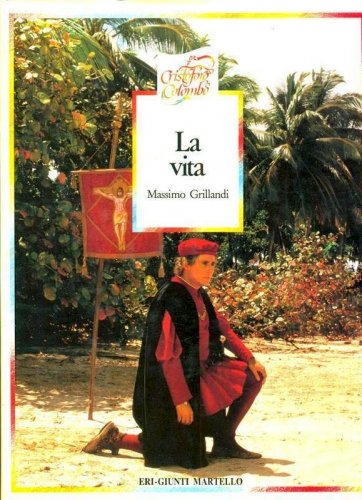 Cristoforo Colombo - la vita