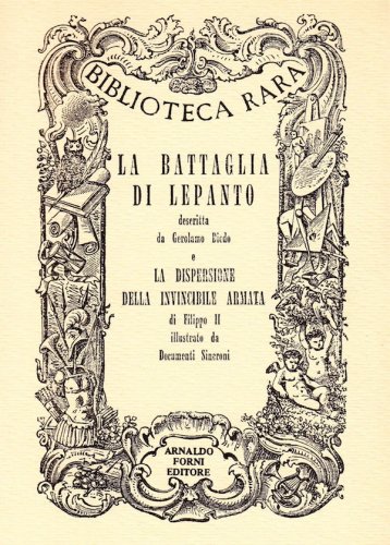 Battaglia di Lepanto e la dispersione della invincibile armata di Filippo II