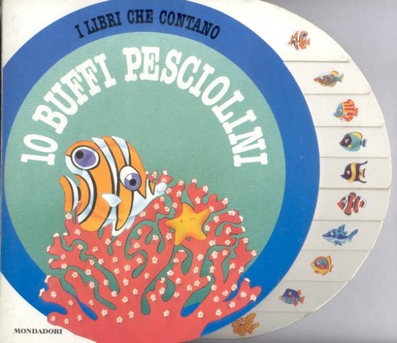 10 buffi pesciolini