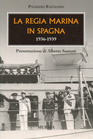 Regia Marina in Spagna 1936-1939